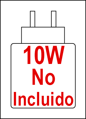 Sin Cargador de 10W
No se incluye adaptador de corriente en el dispositivo.